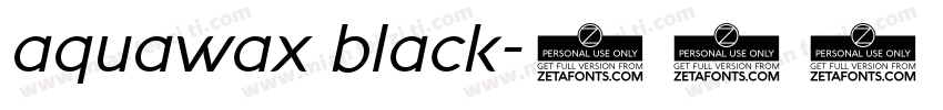 aquawax black字体转换